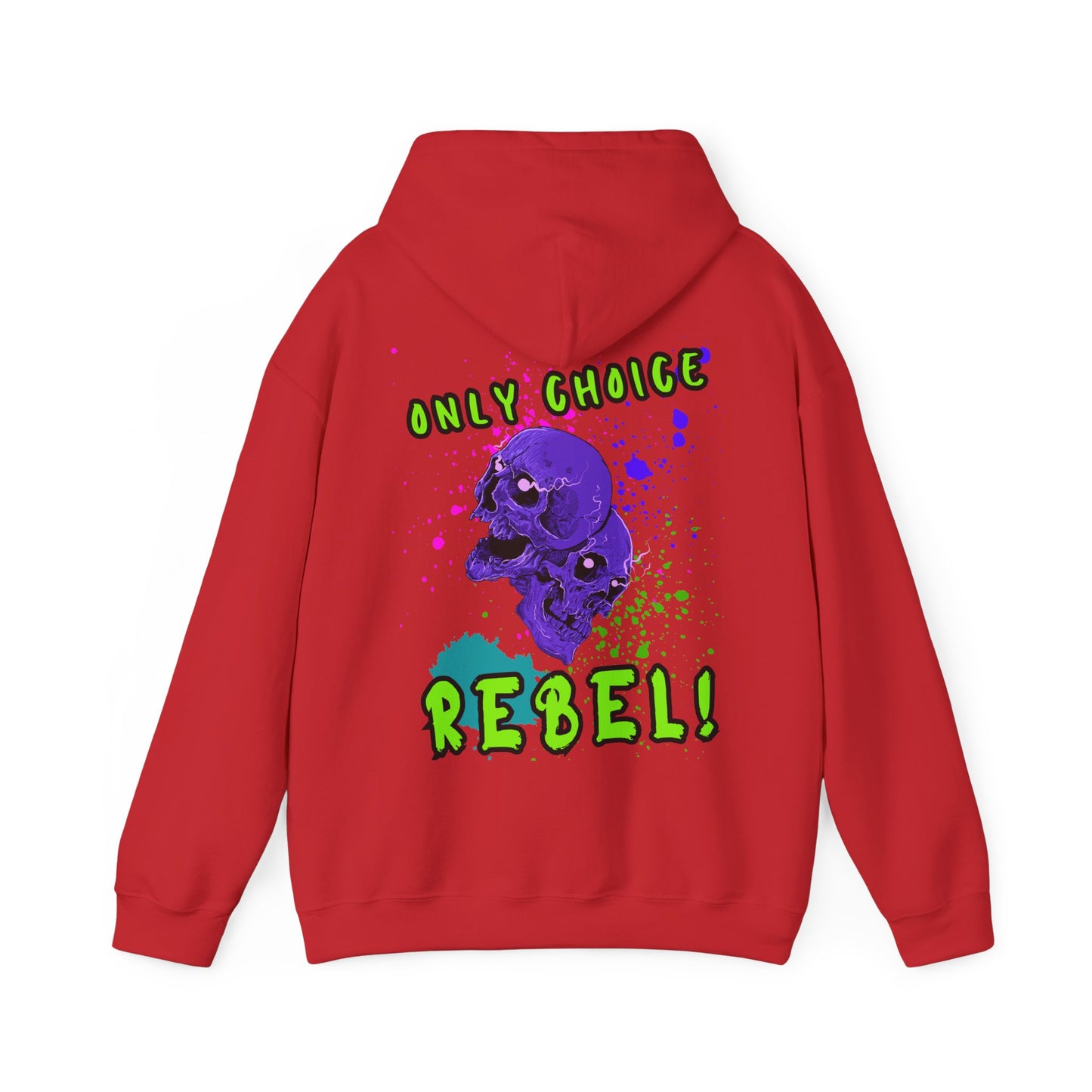 Unisex Only Choice Rebel-VibesStreet Hoodie