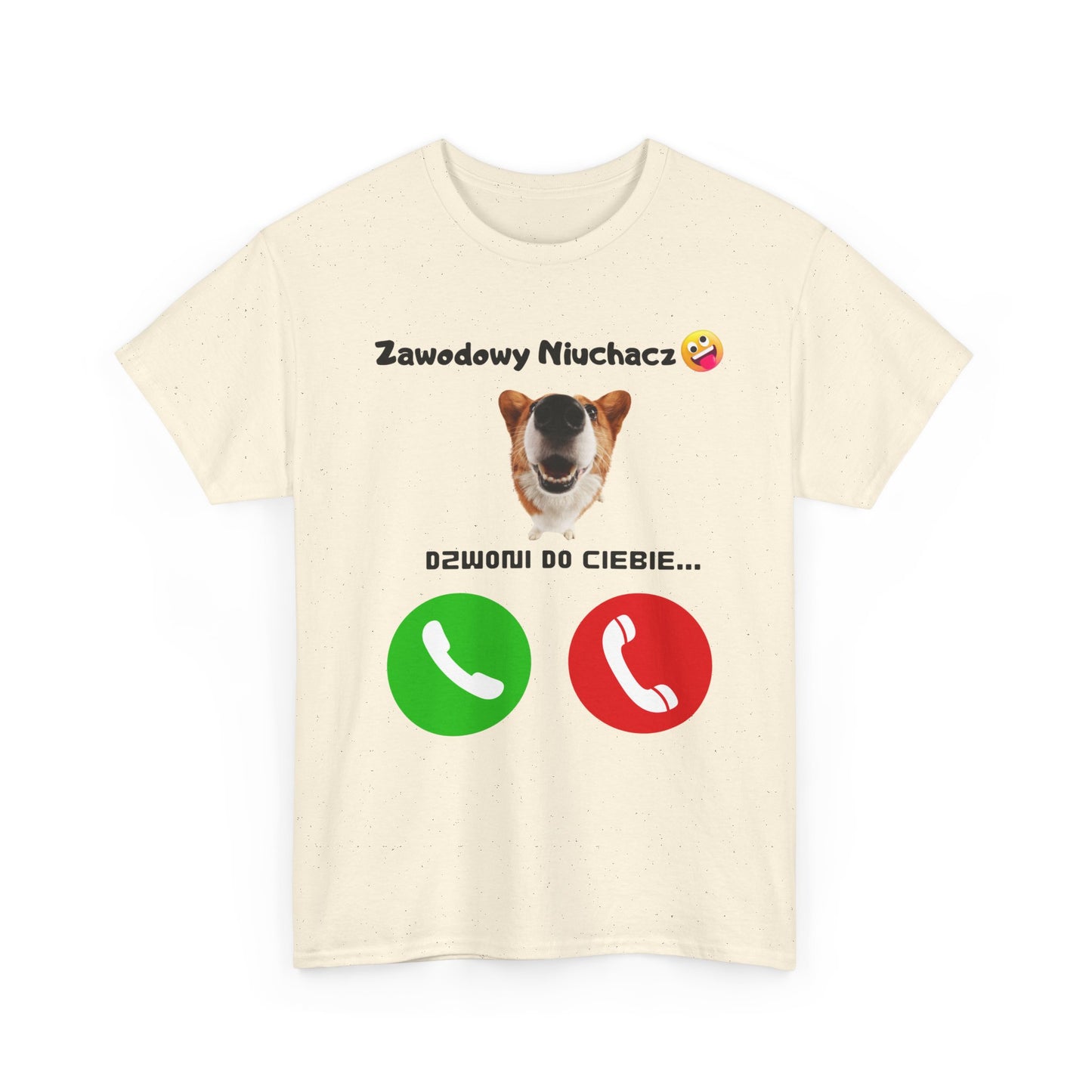 Koszulka unisex Zawodowy Niuchacz dzwoni do Ciebie