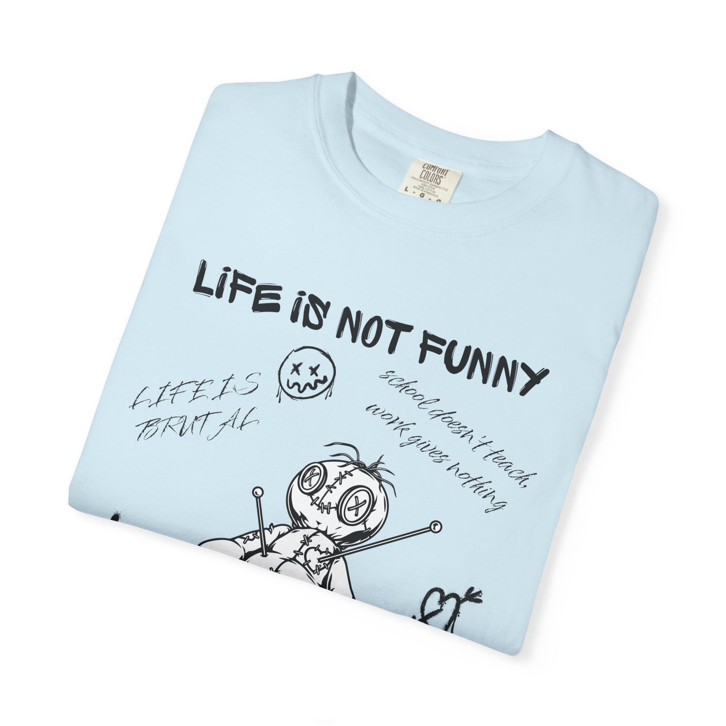 T-Shirt Unisex Life is no Funny Abstract-VibesStreet
