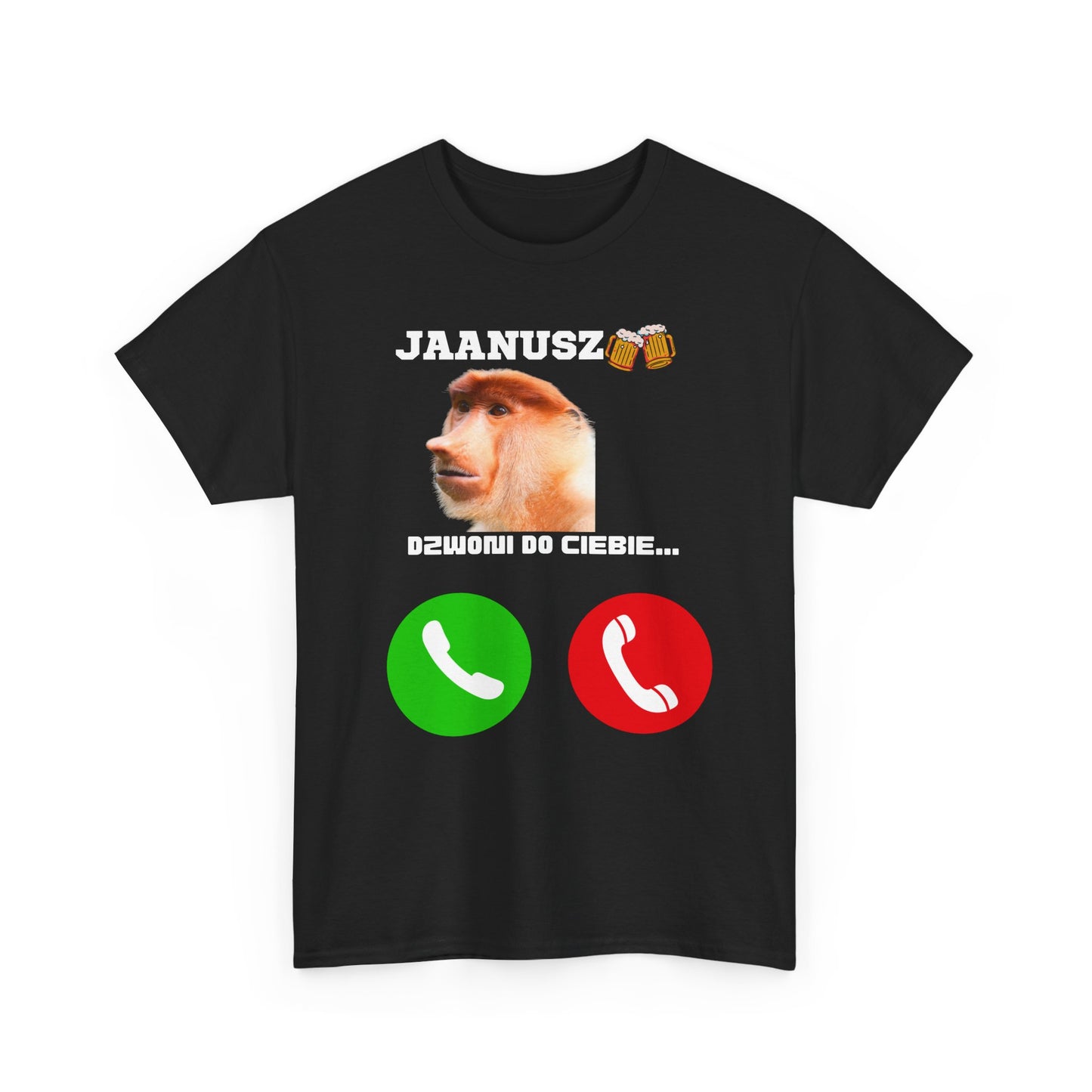 Unisex T-shirt JAANUSZ is calling you...