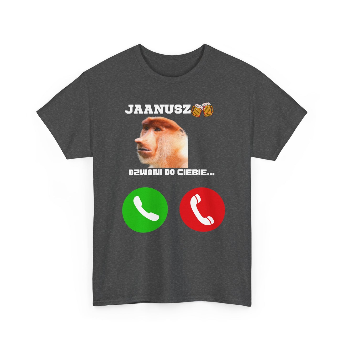 Unisex T-shirt JAANUSZ is calling you...