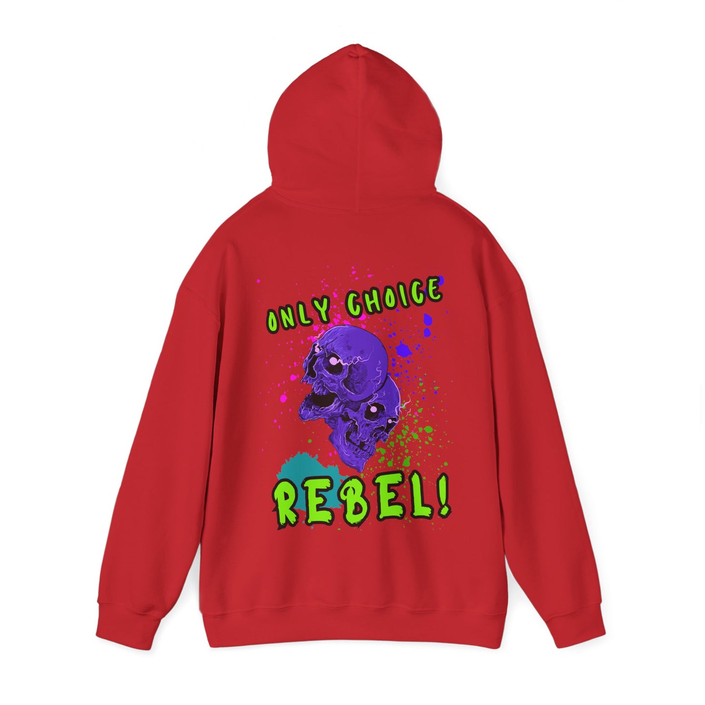 Unisex Only Choice Rebel-VibesStreet Hoodie