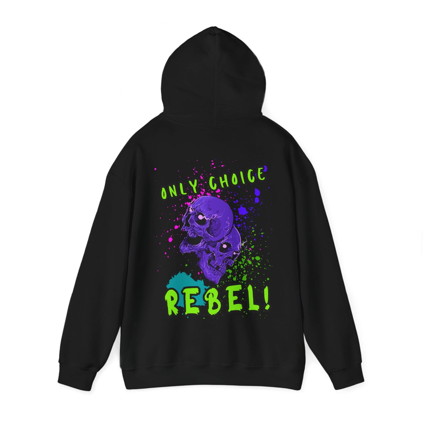 Unisex Only Choice Rebel-VibesStreet Hoodie