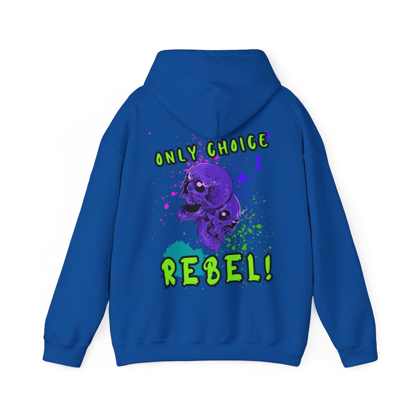 Unisex Only Choice Rebel-VibesStreet Hoodie