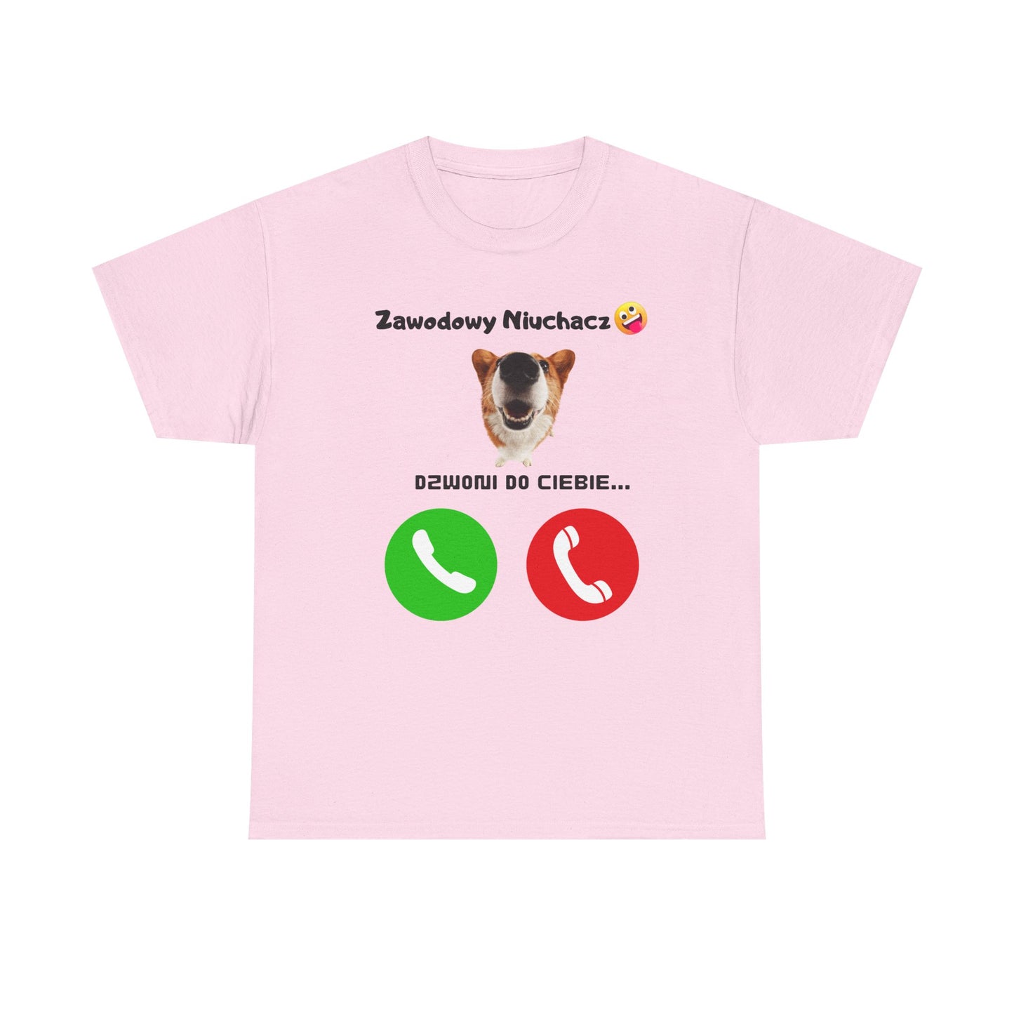 Koszulka unisex Zawodowy Niuchacz dzwoni do Ciebie