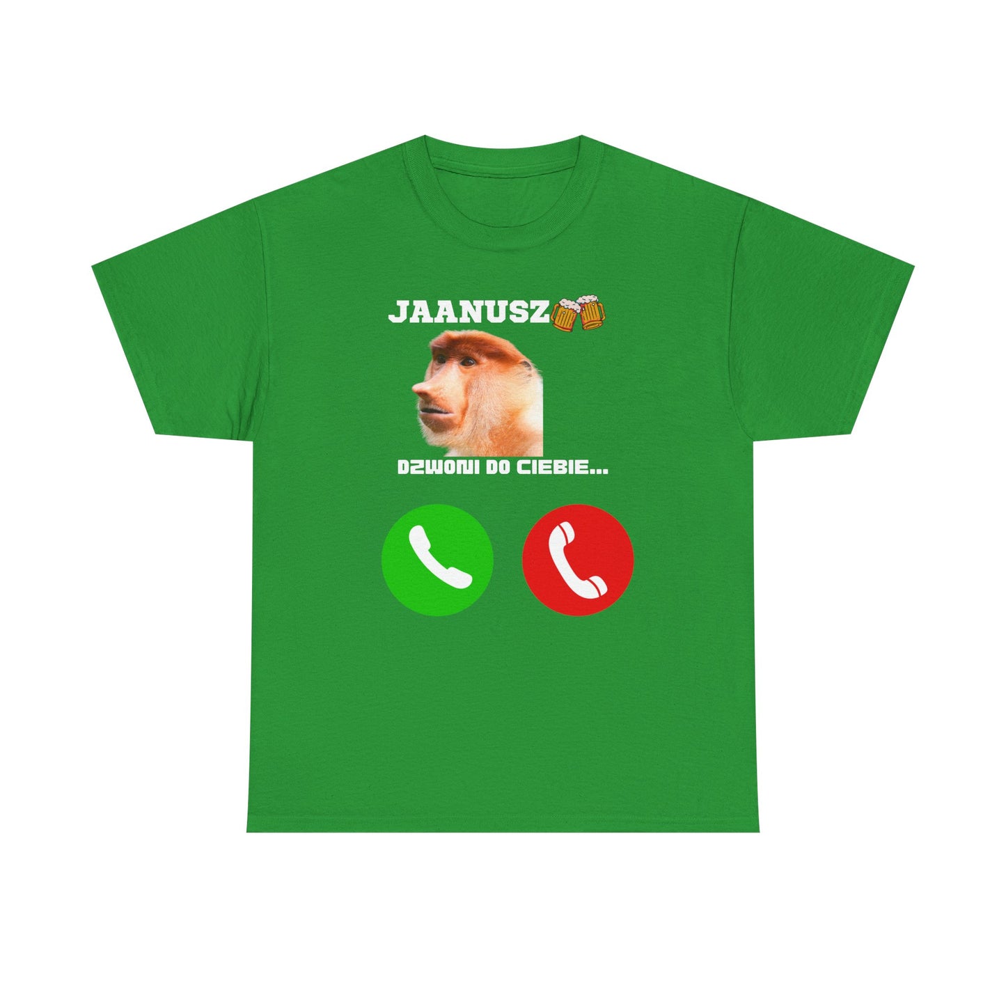 Unisex T-shirt JAANUSZ is calling you...