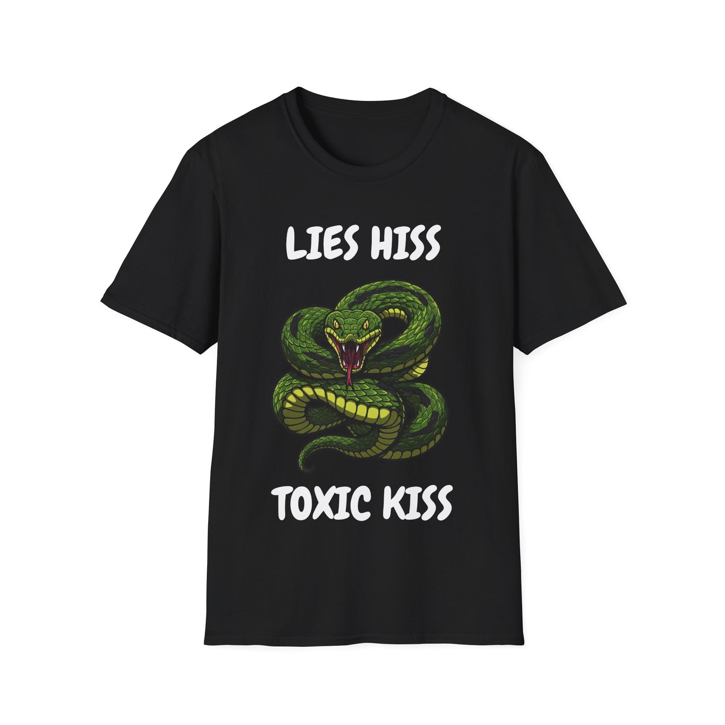 Unisex Lies Hiss Toxix Kiss T-shirt