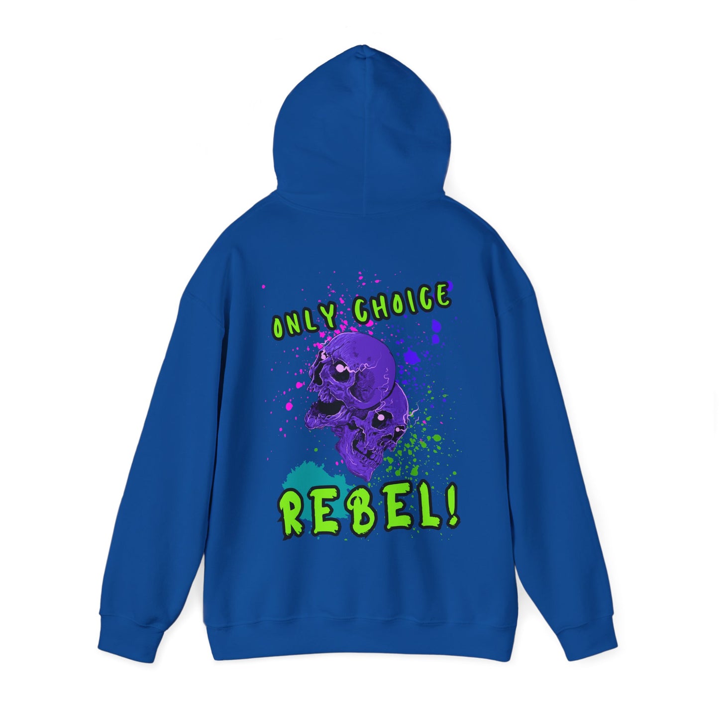 Unisex Only Choice Rebel-VibesStreet Hoodie