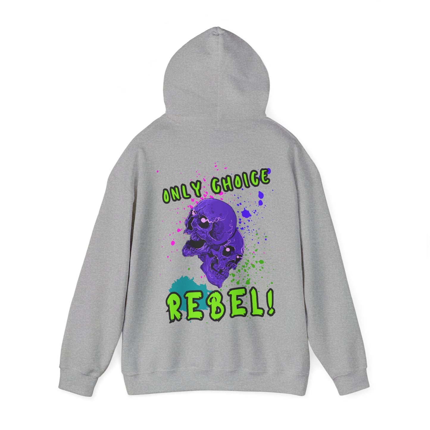 Unisex Only Choice Rebel-VibesStreet Hoodie