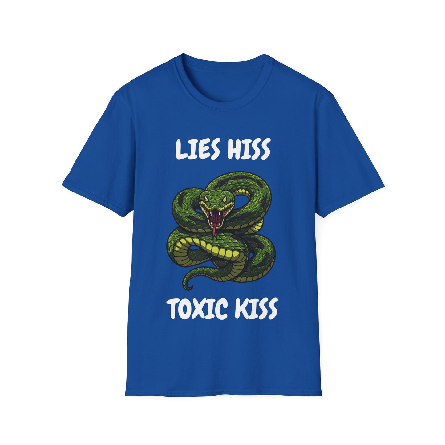 Unisex Lies Hiss Toxix Kiss T-shirt