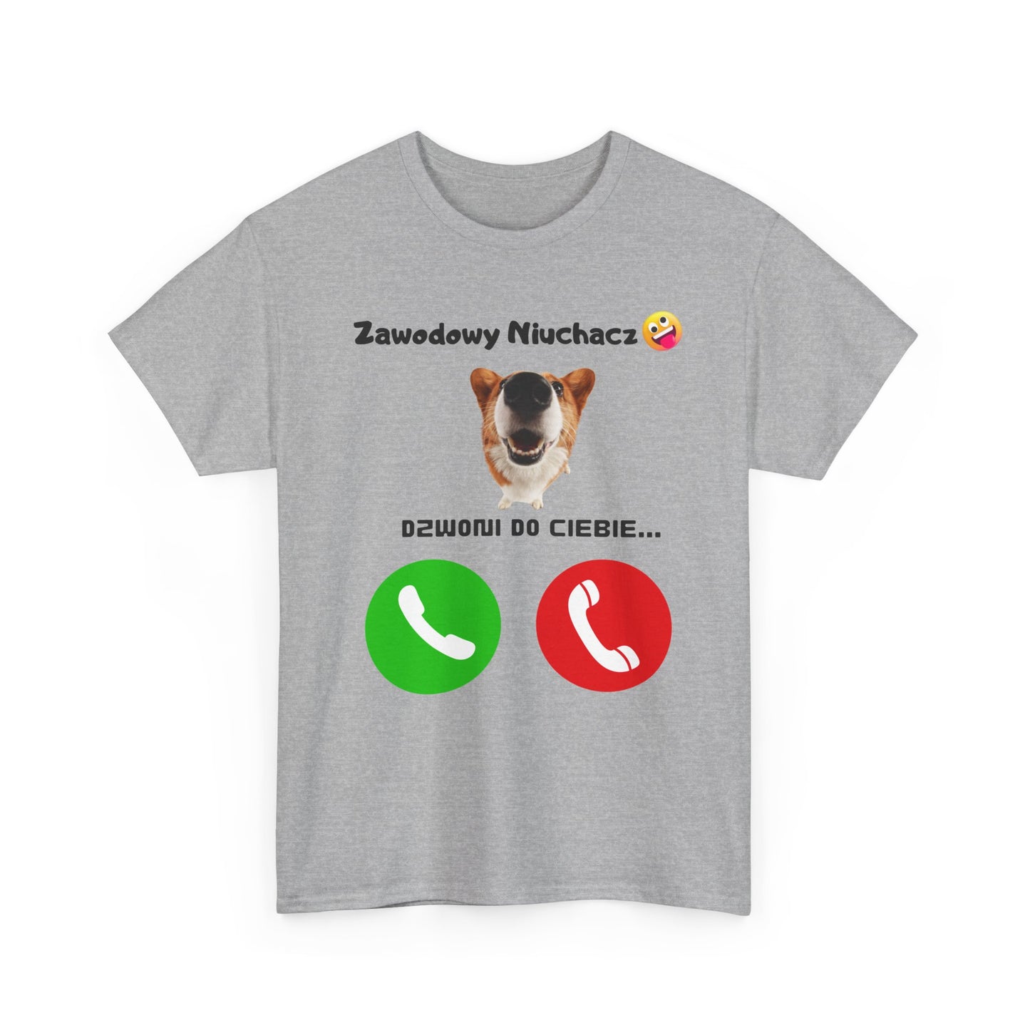 Koszulka unisex Zawodowy Niuchacz dzwoni do Ciebie