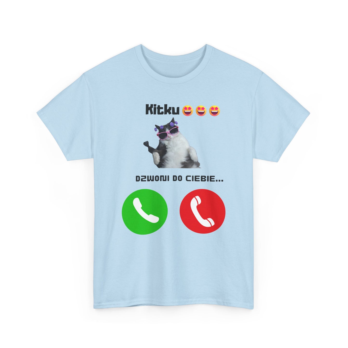 T-shirt unisexe Kitku vous appelle