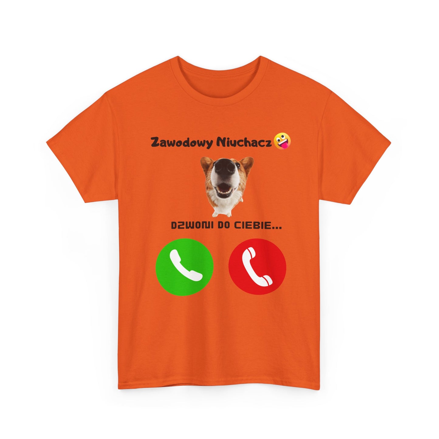 Koszulka unisex Zawodowy Niuchacz dzwoni do Ciebie