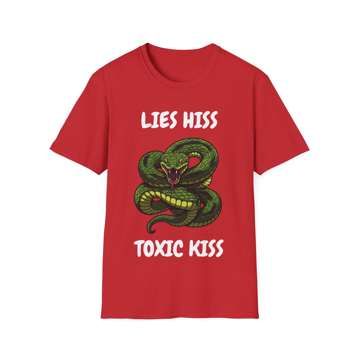 Unisex Lies Hiss Toxix Kiss T-shirt