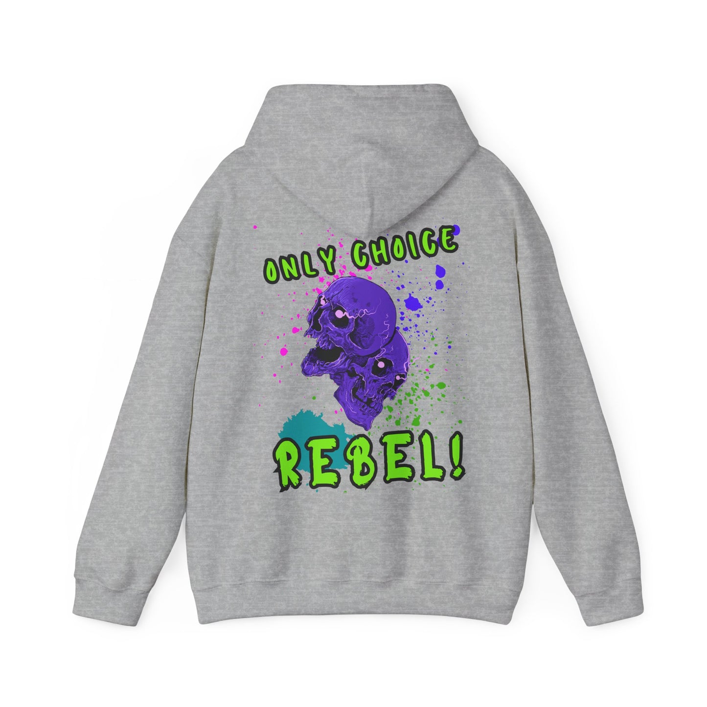 Unisex Only Choice Rebel-VibesStreet Hoodie